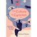 The Culture of Cynicism