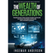 The Wealth of Generations: Transitioning From Nation-Based Capitalism to Human-Centered Capitalism and a Shared Economy