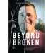 Beyond Broken