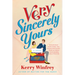 Very Sincerely Yours