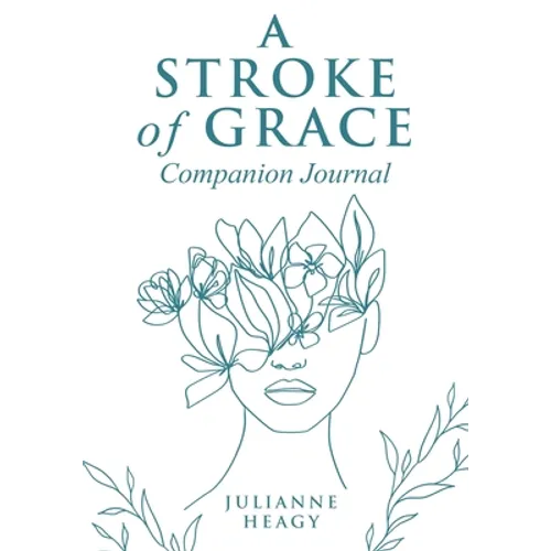 A Stroke of Grace - Companion Journal