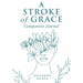 A Stroke of Grace - Companion Journal