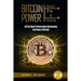 Bitcoin Trading: And The Power It Holds (Day Trading For Beginners) - All You Need To Know About Harnessing the Power of Bitcoin For Beginners