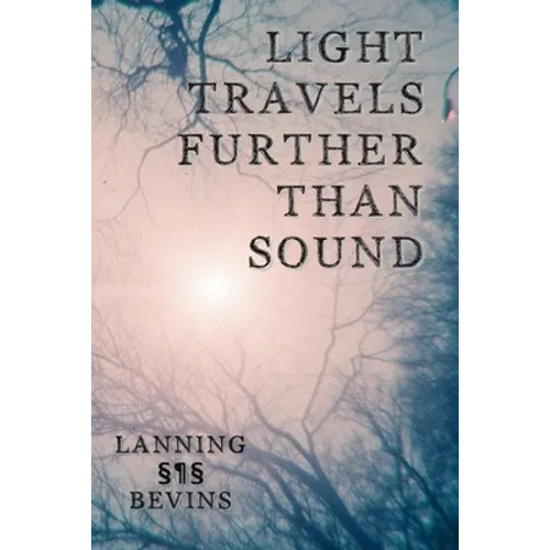 Light Travels Further than Sound