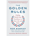 The Golden Rules: Finding World-Class Excellence in Your Life and Work