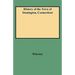 History of the Town of Stonington, Connecticut