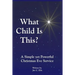 What Child Is This? A Simple yet Powerful Christmas Eve Service