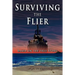 Surviving the Flier