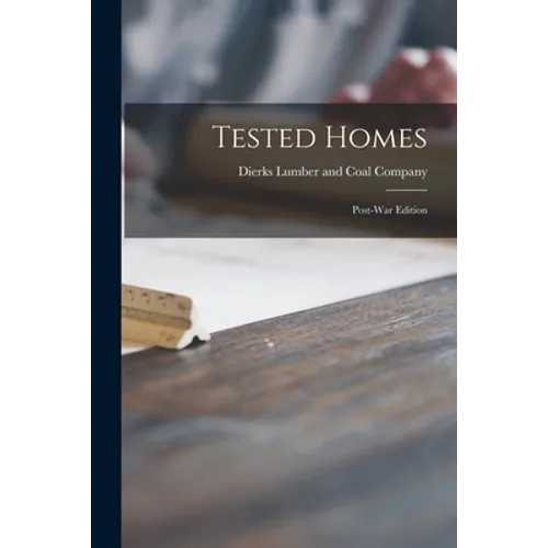 Tested Homes: Post-war Edition