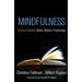 Mindfulness: Ancient Wisdom Meets Modern Psychology