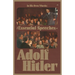 In His Own Words: The Essential Speeches of Adolf Hitler