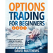 Options Trading for Beginners 2021: A Complete and Ultimate Crash Course on Stock Markets, Covered Calls, Iron Condor Options, Credit Spread for Make