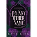 By Any Other Name