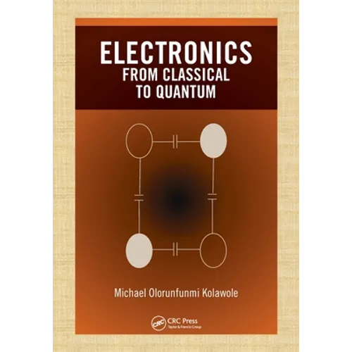Electronics: From Classical to Quantum
