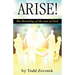 Arise!: "The Revealing of the sons of God"