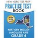 NEW YORK TEST PREP Practice Test Book Next Gen English Language Arts Grade 4: Preparation for the New York State ELA Assessments