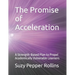 The Promise of Acceleration: A Strength-Based Plan to Propel Academically Vulnerable Learners