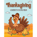 Thanksgiving Activity Book: Book for Kids, Thanksgiving Book for Children, Activity Books for Boys and Girls