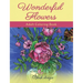 Wonderful Flowers: Adult Coloring Book