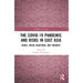The Covid-19 Pandemic and Risks in East Asia: Media, Social Reactions, and Theories