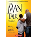 The Man Talk: Lessons from Boyhood to Manhood