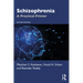 Schizophrenia: A Practical Primer