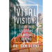 Vital Vision: Clear Eyed Solutions for Midlife & Beyond