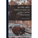 Myths and Traditions of the Crow Indians
