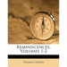 Reminiscences, Volumes 1-2
