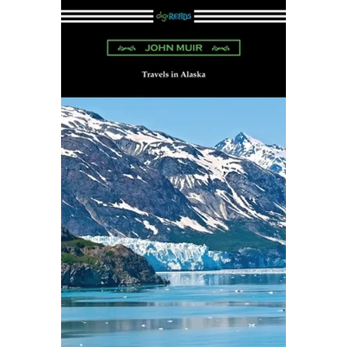 Travels in Alaska
