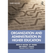 Organization and Administration in Higher Education