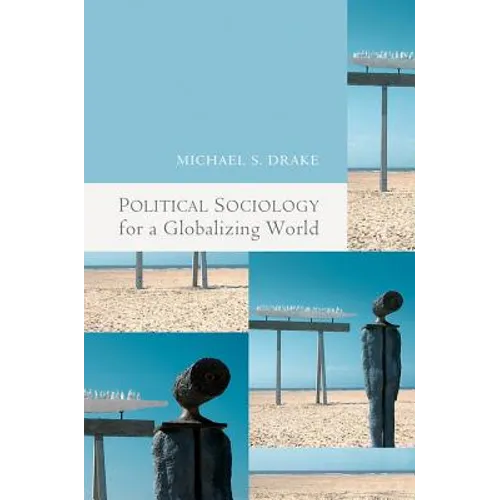 Political Sociology for a Globalizing World