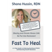 Fast To Heal: A 5-Step Guide to Achieving Nutritional PEACE and Reversing Insulin Resistance