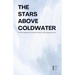 The Stars Above Coldwater And Other Bilingual Dutch-English Stories for Dutch Language Learners