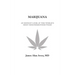 Marijuana: An Honest Look at the World's Most Misunderstood Weed