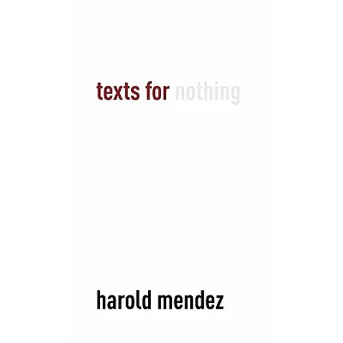 Texts for Nothing