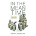 In the Meantime: Own Your Financial Narrative