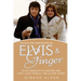 Elvis and Ginger: Elvis Presley's Fianc馥 and Last Love Finally Tells Her Story