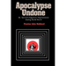 Apocalypse Undone: My Survival of Japanese Imprisonment During World War II