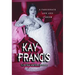 Kay Francis: A Passionate Life and Career