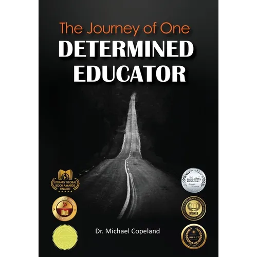 The Journey Of One Determined Educator