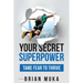 Your Secret Superpower