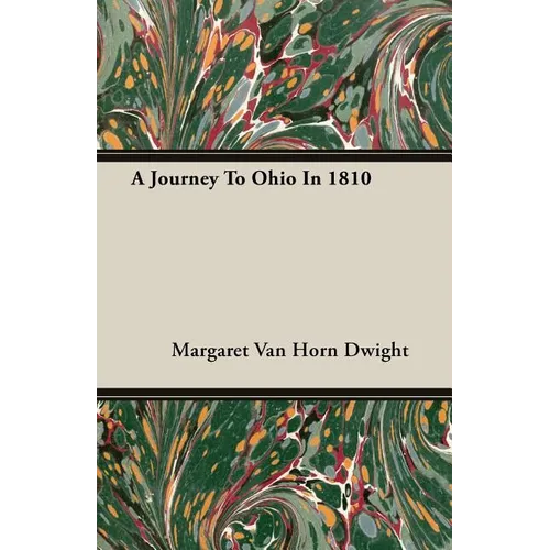 A Journey To Ohio In 1810