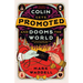Colin Gets Promoted and Dooms the World