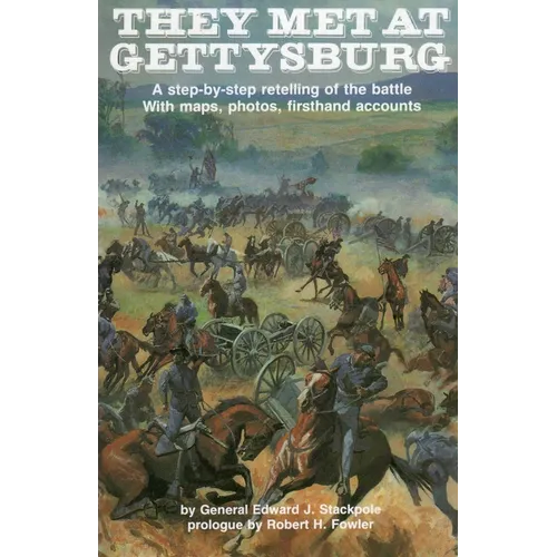 They Met at Gettysburg