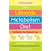 The Ultimate Metabolism Diet: Eat Right for Your Metabolic Type