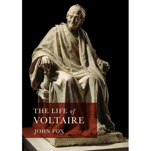 The Life of Voltaire