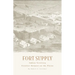 Fort Supply, Indian Territory: Frontier Outpost on the Plains
