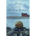 Home to the Outer Banks