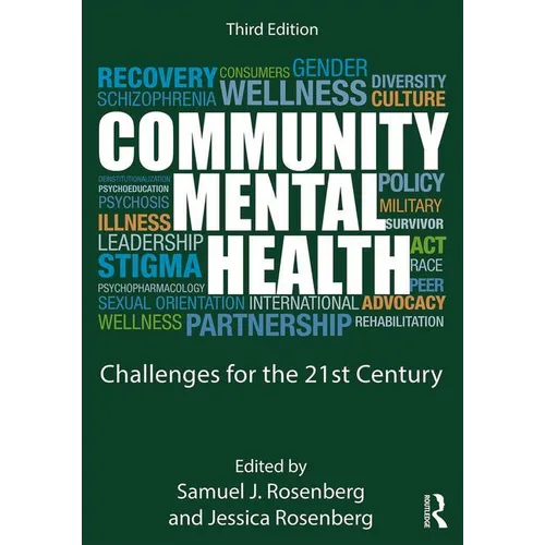 Community Mental Health: Challenges for the 21st Century